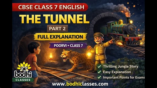 The Tunnel Part 2 | CBSE Class 7 English | Poorvi | Full Explanation#cbse #english #cbseenglish