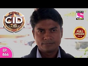 CID - Full Episode 866 - 22nd December, 2018