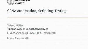 【CP2K】Introduction about CP2k | CP2k中的自动化过程和使用技巧