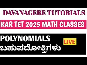 TET 2025 PREPARATION MATH CLASSES POLYNOMIALS