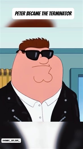 Peter Griffin as Terminator - Family Guy Parody