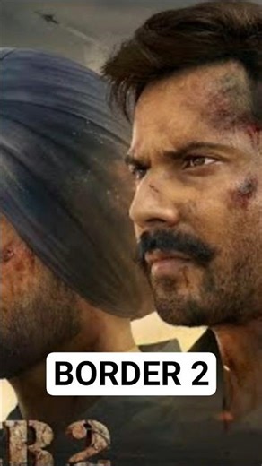 BORDER 2 MOVIE TEASER 🎬 🎞 🎥 #shorts #youtubeshorts #explore