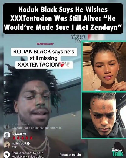 Neighbors, Kodak a message about xxxtentacion!