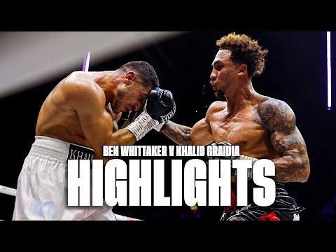 Ben Whittaker vs Khalid Graidia Official Fight Highlights | Showboating Masterclass 🕺
