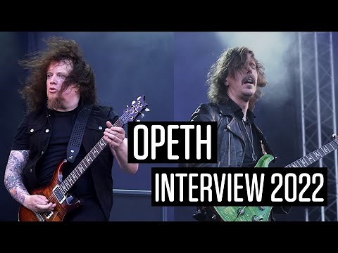 Opeth interview - Mikael Åkerfeldt & Fredrik Åkesson