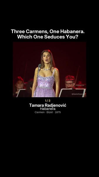 Three Carmens, One Habanera: Which Performance Seduces You?