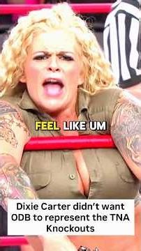 ODB says Dixie Carter didn’t want her representing the TNA Knockouts #TNA #WWE# ProWrestling