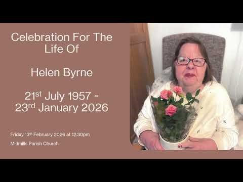 Funeral service and Celebration of the Life of Helen Byrne