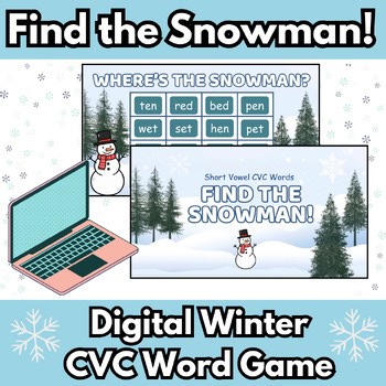 Find the Snowman! | Digital Winter CVC Word Game | Google Slides™