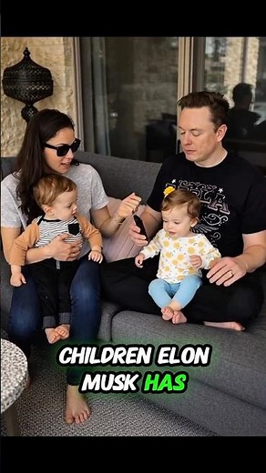 How Many Children Does Elon Musk Have? The Number May Surprise You! 😳
