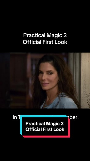 Sandra Bullock and Nicole Kidman return in #PracticalMagic2 - Coming to theaters this September. #movietok #filmtok