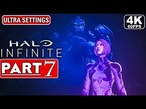 HALO INFINITE Gameplay Walkthrough Part 7 Campaign [4K 60FPS PC] - No Commentary (FULL GAME)