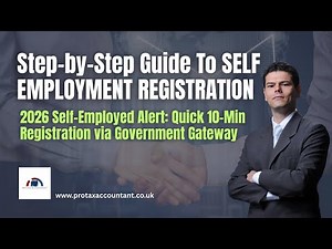 Pro Tax Accountant’s Step-by-Step Guide to Self-Employment Registration in the UK 2026