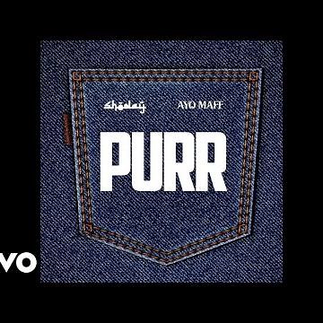 Shoday, Ayo Maff - PURR (Official Audio)