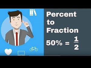Convert a Percent to a fraction