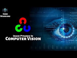 Image Pyramids with OpenCV | Computer Vision | Python | OpenCV | Code Warriors