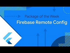 Firebase Remote Config (Package of the Week)