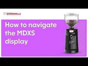 MDXS coffee grinder - How To Navigate Display