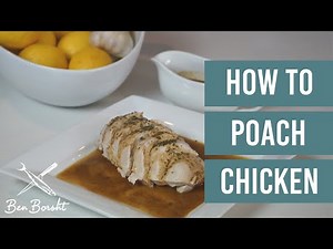 Poached Chicken Breast with Chicken Jus - Ep 7