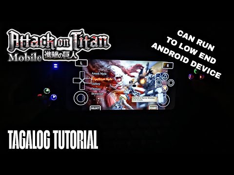 TUT 04 | HOW TO INSTALL ATTACK ON TITAN ON ANDROID | TAGALOG TUTORIAL 2025