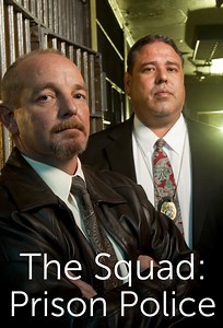 The Squad: Prison Police | TVmaze