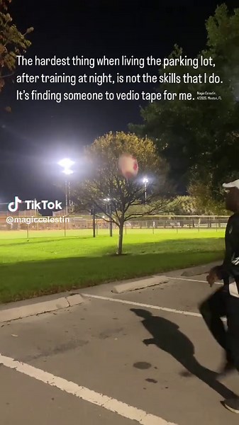 (Skills before all) I’m always in search for that perfect touch on the ball, even if I have to use a wall, or the side walk of a parking space.-Magic Celestin!