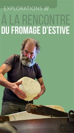 NOUVELLE EXPLORATION UNE RANDONNÉE POUR DÉCOUVRIR LE FORMAGE D'ESTIVE