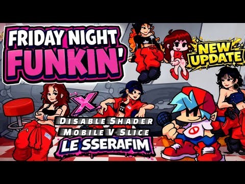 Friday Night Funkin' Mobile Disable Shaders V2.2 V-Slice Optimizado
