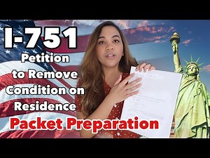 I-751 Removal of Condition Filing Preparation