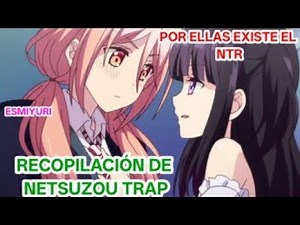 Recopilación de Netsuzou Trap (NTR)