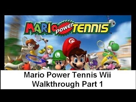 Mario Power Tennis Wii Walkthrough Part 1