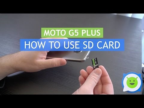 Moto G5 Plus - How to use SD card