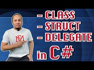 C# - Class, Struct and Delegate | Episode 9 | Discussion and Coding | Tagalog Tutorial