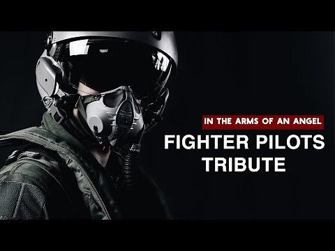 FIGHTER PILOTS TRIBUTE | "In the Arms of an Angel"