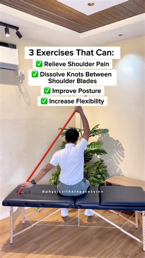 3 simple exercises that do more than you think. They help relieve shoulder pain, loosen tight knots between the shoulder blades, improve posture, and increase flexibility. Just 10 reps each can help your shoulders move and feel better throughout the day. #posturecorrection #shoulderday #gym #shouldermobility #mobilitytraining #physicaltherapy | Physical Therapy Session