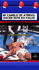 Ni Canelo se atrevio hacer este ko falso #boxeo #boxing #knockout #box #ring | Mundo del Boxeo 2.0