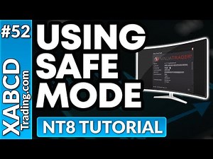 Know How To Use SAFE MODE in NinjaTrader 8