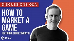 Unity Community Q&A - How to Market A Game with Chris Zukowski!