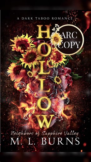 Have you preordered Hollow by @M. L. Burns 🖤🗡️🌶️ Author for Tuesday 3/3? Available on Amazon and Kindle Unlimited! Your copy will not say ARC Copy but the cover will be this stunning! ❤️‍🔥 Forbidden, Taboo Romance ❤️‍🔥 Forced Proximity ❤️‍🔥 Firefighter x Nurse ❤️‍🔥 Mental Health Rep ❤️‍🔥 Yearning ❤️‍🔥 Possesive MMC ❤️‍🔥 Step Brother MM Ayden I want to say that my life began to spiral the day of the accident, but it really started when I was fourteen. When fate decided to be cruel and m