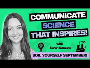 How to Communicate Science Effectively (and Inspire Change)