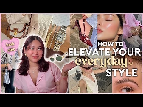 how i look chic without any effort 💕 *elevate your everyday outfits* 10 fool-proof tips✨