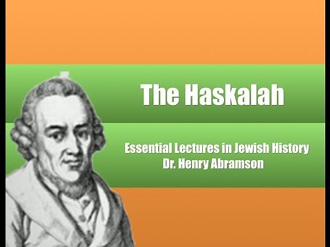 The Haskalah (Essential Lectures in Jewish History by Dr. Henry Abramson)