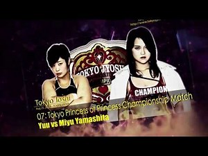 Miyu Yamashita vs Yuu Tokyo Joshi Pro Highlights (Princess of Princess Title) HD 2018