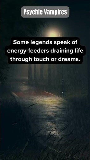 31. Psychic Vampires