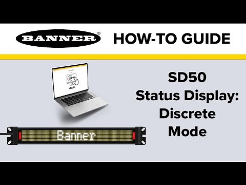 Banner SD50 Status Display: Discrete Mode Demo