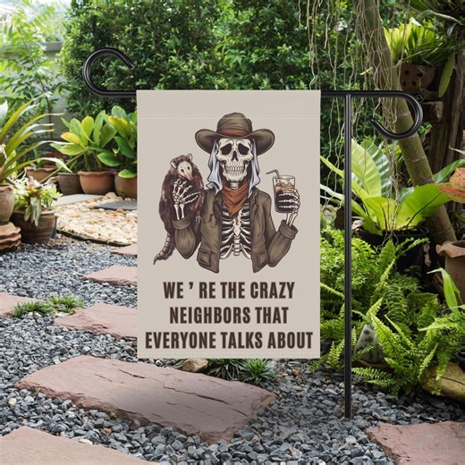 Funny Garden Flag, Outdoor Yard Decor, Sarcastic Neighbor Welcome Sign, Funny Housewarming, Gardener Gift, Dark Humor Yard Art, Funny Gift - Etsy