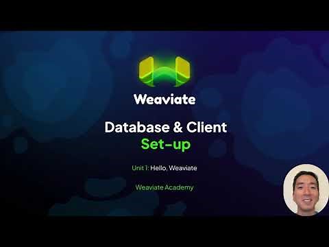 Hello Weaviate - Set Up