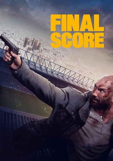 Final Score - movie: where to watch streaming online