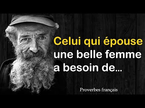 Proverbes français sages que vous allez adorer | Sagesse française