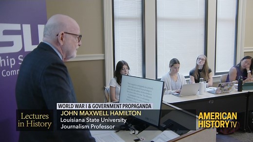 1K views | "Only the enemy does propaganda." Saturday, on Lectures in History, Louisiana State University journalism professor John Maxwell Hamilton discusses U.S. government propaganda efforts during World War I. Watch Sat 8pm ET on C-SPAN 2 | American History TV | Facebook
